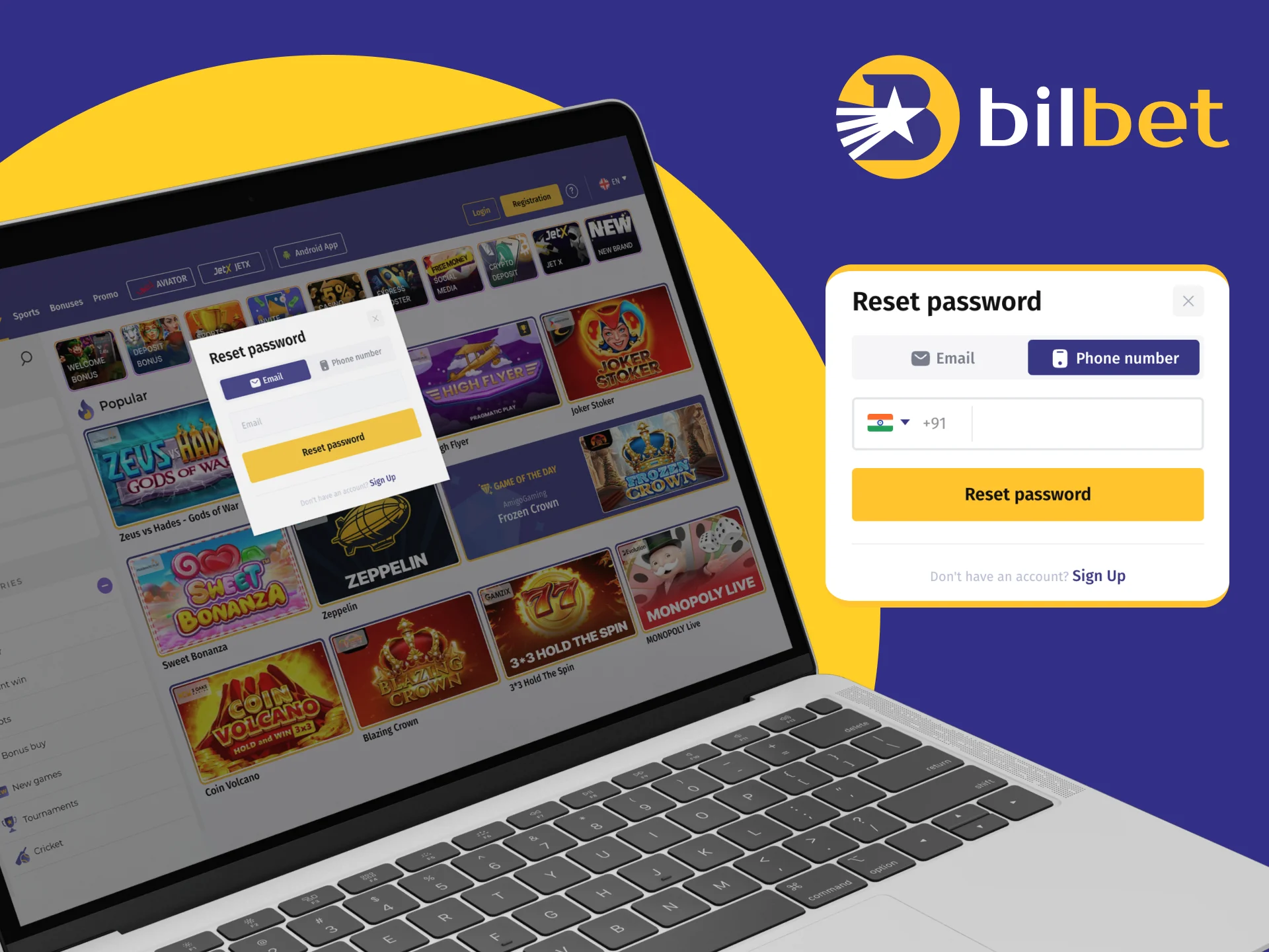 On the Bilbet online casino website you can recover your password if you have forgotten it.